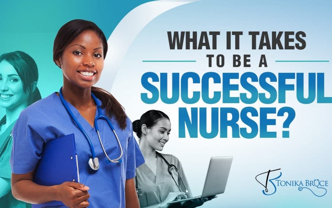 HOW I BECOME A SUCCESSFUL NURSE